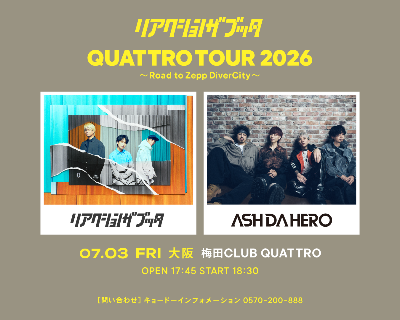 7月3日(金) リアクション ザ ブッタ QUATTRO TOUR 2026〜Road to Zepp